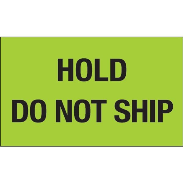 Hold Do Not Ship Label, Fluorescent
