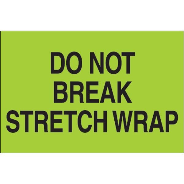 Do Not Break Stretch Wrap Label, Fl