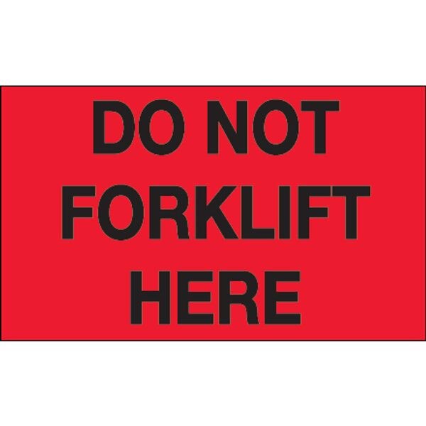 Do Not Forklift Here Label, Fluores