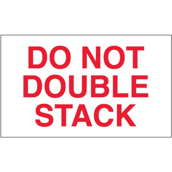 Do Not Double Stack Label, 3" x 5",