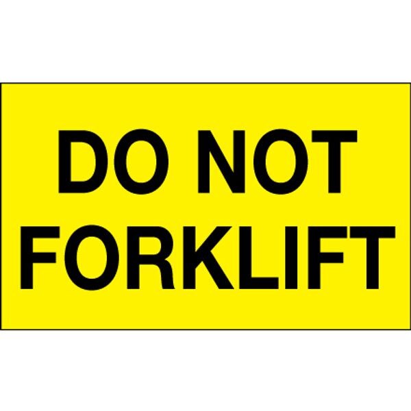 Do Not Fork Lift Label, Fluorescent