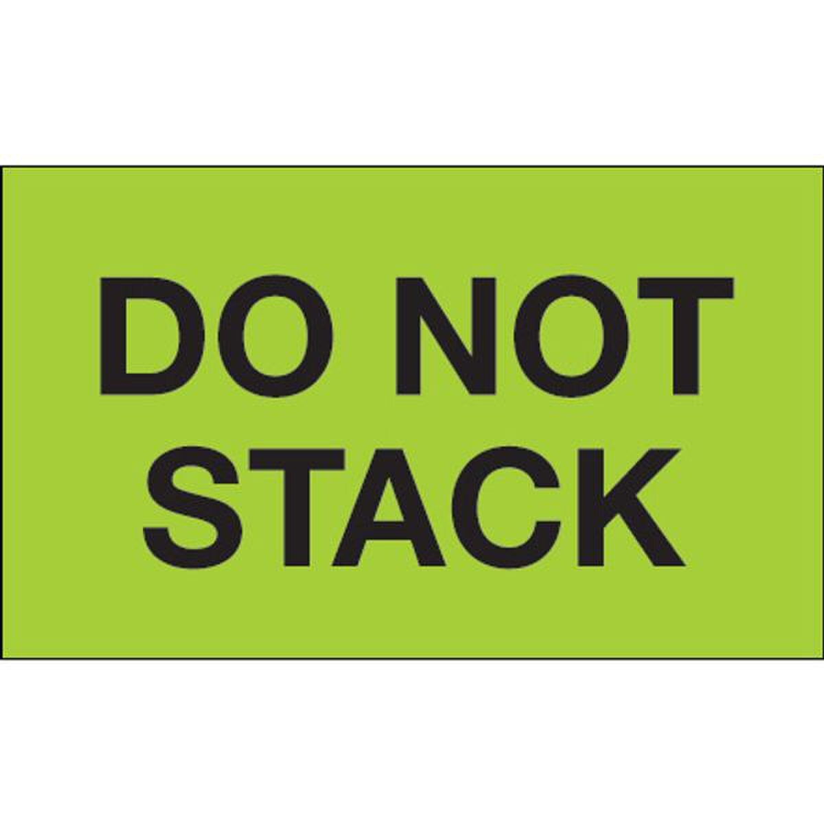 Do Not Stack Label, Fluorescent Gre
