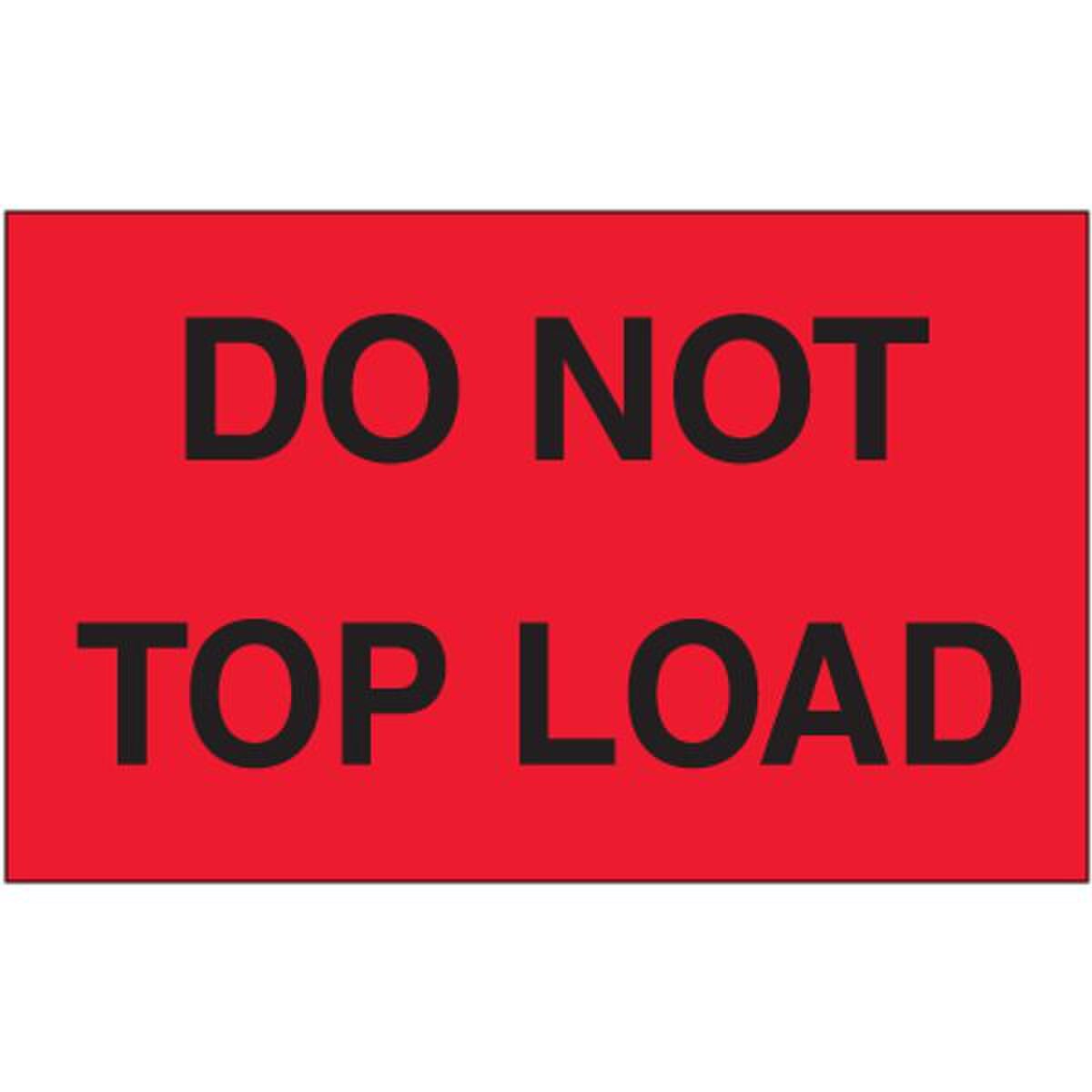 Do Not Top Load Label, Fluorescent
