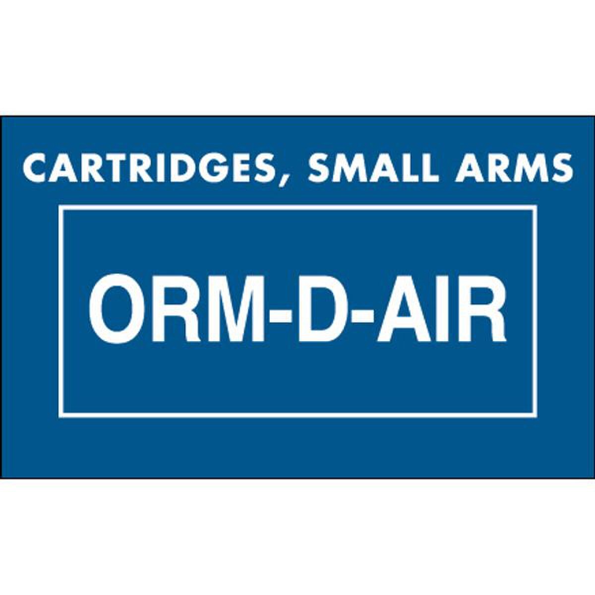 ORM-D Cartridges, Small Arms Label,