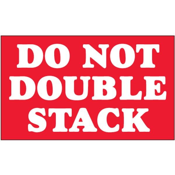Do Not Double Stack Label, 3" x 5",